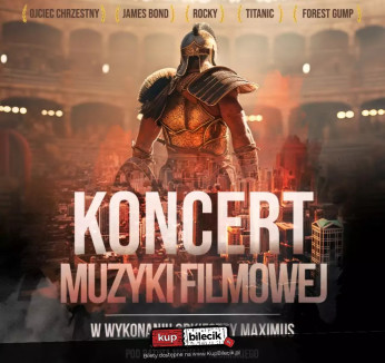 Bełchatów Wydarzenie Koncert Dla wszystkich miłośników muzyki filmowej!