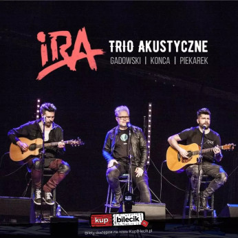 Bełchatów Wydarzenie Koncert Trio Akustycznie czyli Artur Gadowski, Sebastian Piekarek i Piotr Konca