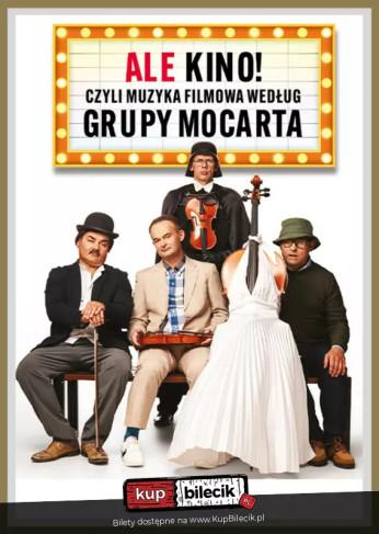 Bełchatów Wydarzenie Kabaret Grupa MoCarta - Ale Kino! czyli muzyka filmowa wg Grupy MoCarta