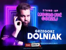 Piotrków Trybunalski Wydarzenie Stand-up Grzegorz Dolniak stand-up "Mogło być gorzej"