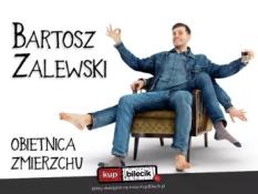 Żagań Wydarzenie Stand-up Stand-up / Żagań / Bartosz Zalewski - "Obietnica zmierzchu"